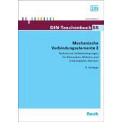 Mechanische Verbindungselemente 3, Taschenbuch von , Beuth, 978-3-410-17651-0