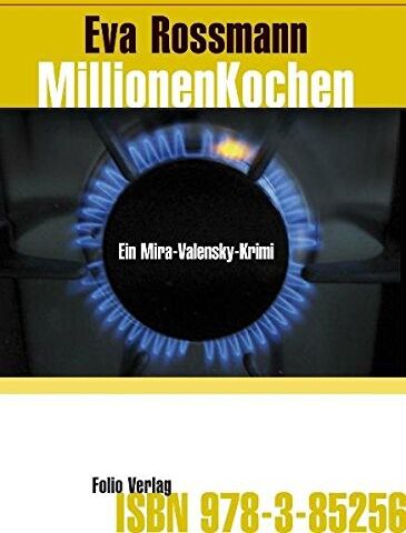Eva Rossmann - Millionenkochen: Ein Mira-Valensky-Krimi - Preis vom 30.09.2026 09:01:18 h