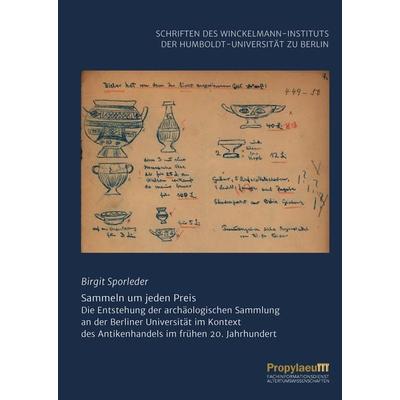 Sammeln um jeden Preis, Gebundene Ausgabe von Birgit Sporleder, Propylaeum, 978-3-96929-184-9
