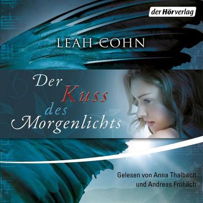 Der Kuss des Morgenlichts - Leah Cohn, Audio, 9783844501094