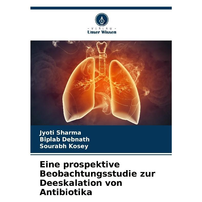 Bod Eine prospektive Beobachtungsstudie zur Deeskalation von Antibiotika (57217239)