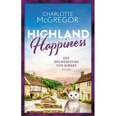Highland Happiness – Die Bücherstube von Kirkby, Taschenbuch von Charlotte McGregor, Autorinnen-WG, 978-3-910843-21-9