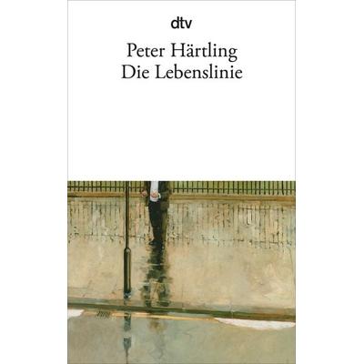 Die Lebenslinie, Taschenbuch von Peter Härtling, dtv, 978-3-423-13535-1