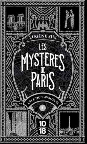 Eugène Sue - Les mystères de Paris. Vol. 3. L'île du ravageur - Preis vom 10.10.2026 11:48:34 h