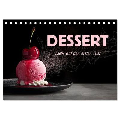 Dessert - Liebe auf den ersten Biss (Tischkalender 2027 DIN A5 quer), CALVENDO Monatskalender