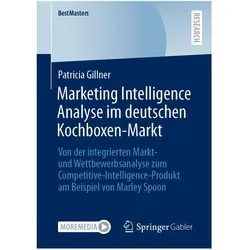 Marketing Intelligence Analyse im deutschen Kochboxen-Markt, Fachbücher von Patricia Gillner