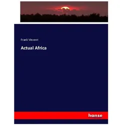 Actual Africa, Fachbücher von Frank Vincent