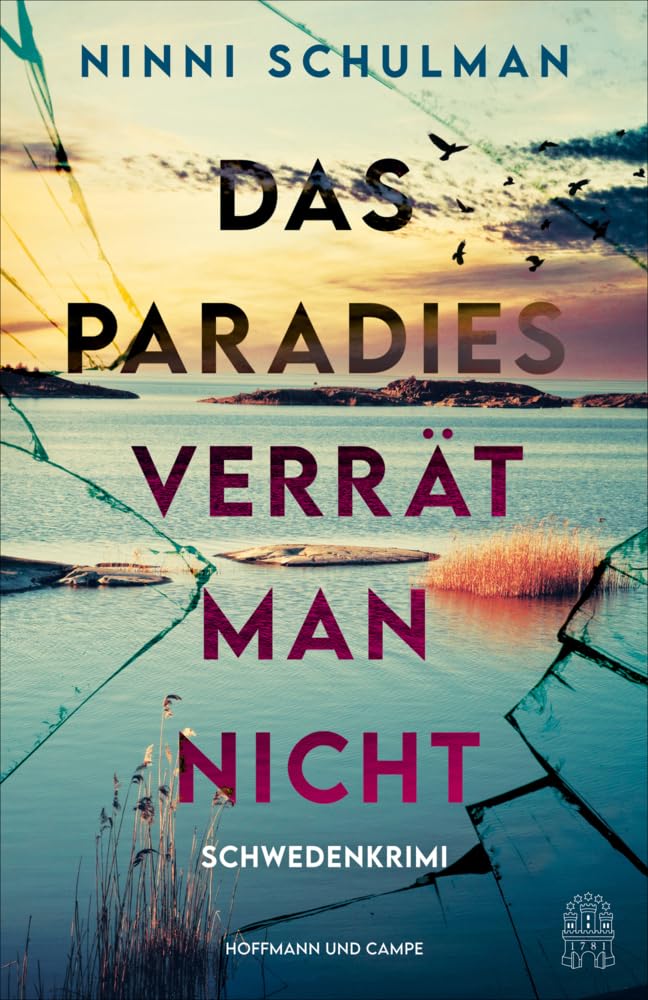 Ninni Schulman - Das Paradies verrät man nicht: Schwedenkrimi »Ein unglaublich packender Pageturner!« Göteborgs-Posten Der Nummer-1-Bestseller aus Schweden (Ingrid Wolt ermittelt, Band 2) - Preis vom 19.10.2026 19:33:35 h