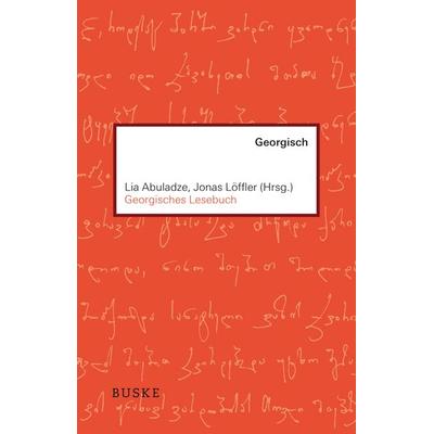 Georgisches Lesebuch, Taschenbuch von , Buske, H, 978-3-87548-858-6