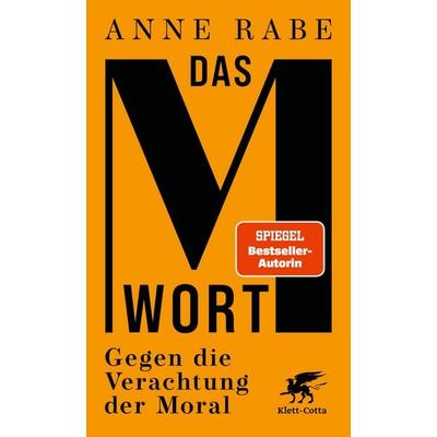 Das M-Wort, Gebundene Ausgabe von Anne Rabe, Klett Cotta, 978-3-608-96693-0