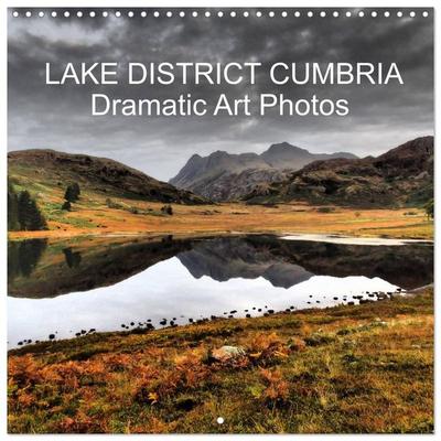 LAKE DISTRICT CUMBRIA Dramatic Art Photos (Wall Calendar 2027 12 × 12 Inch) CALVENDO 12 Month Wall Calendar