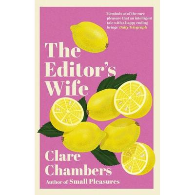 The Editor's Wife, Taschenbuch von Clare Chambers, Arrow, 978-0-09-946932-2