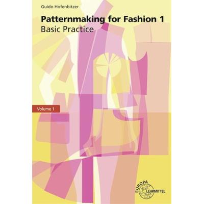 Patternmaking for Fashion 1, Taschenbuch von Guido Hofenbitzer, Europa-Lehrmittel, 978-3-8085-6367-0