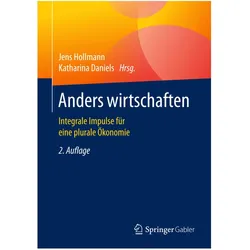 Anders wirtschaften, Fachbücher von Jens Hollmann, Katharina Daniels