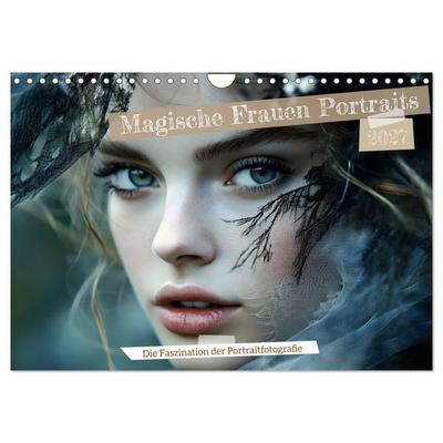 Magische Frauen Portraits (Wandkalender 2027 DIN A4 quer), CALVENDO Monatskalender