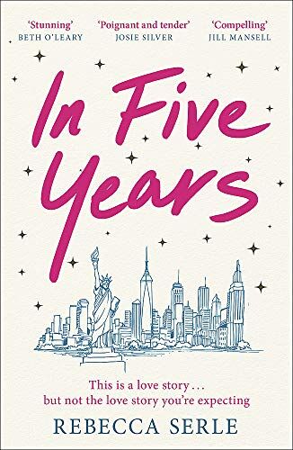 Rebecca Serle - In Five Years - Preis vom 10.10.2026 11:48:34 h