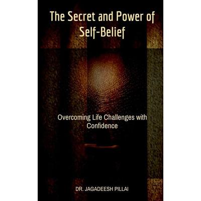 The Secret and Power of Self-Belief, Taschenbuch von Jagadeesh, Notion press
