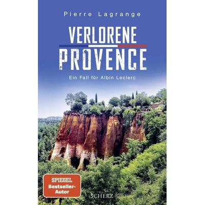 Verlorene Provence, Taschenbuch von Pierre Lagrange, Fischer Scherz, 978-3-651-02511-0