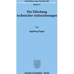 Die Fälschung technischer Aufzeichnungen., Fachbücher von Ingeborg Puppe