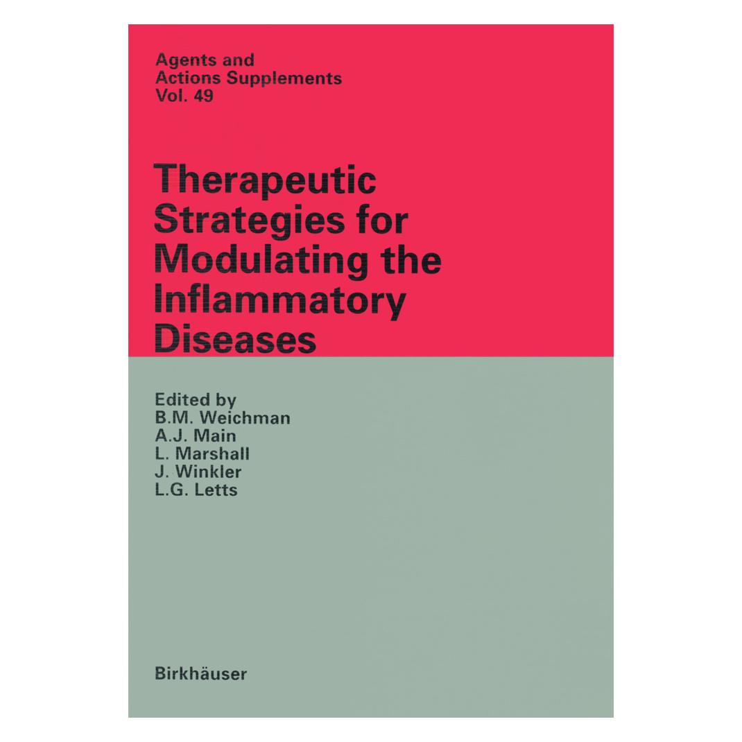 Birkhäuser Therapeutic Strategies for Modulating the Inflammatory Diseases (Englisch, Softcover, A. J. Main, A/Marshall, B. M. Weichman, J Main, L, L. Marshall) (55526595)