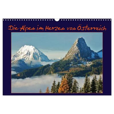 Die Alpen im Herzen von Österreich (Wandkalender 2027 DIN A3 quer), CALVENDO Monatskalender
