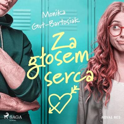 Za głosem serca - Monika Gut-Bartosiak, Audio, 9788728524343
