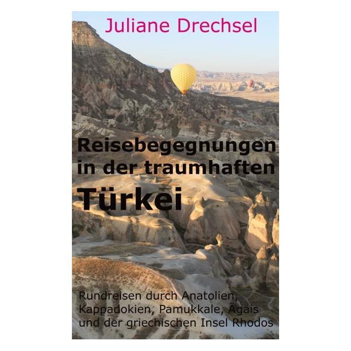 Umbreit Drechsel:Reisebegegnungen in der traumh (Deutsch, Juliane Drechsel) (67823183)