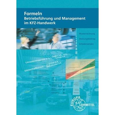 Formeln Betriebsführung und Management im KFZ-Handwerk, Taschenbuch von Thomas Psotka,Monika Heiser,Alois Wimmer,Christiane Eberhardt,Friedemann