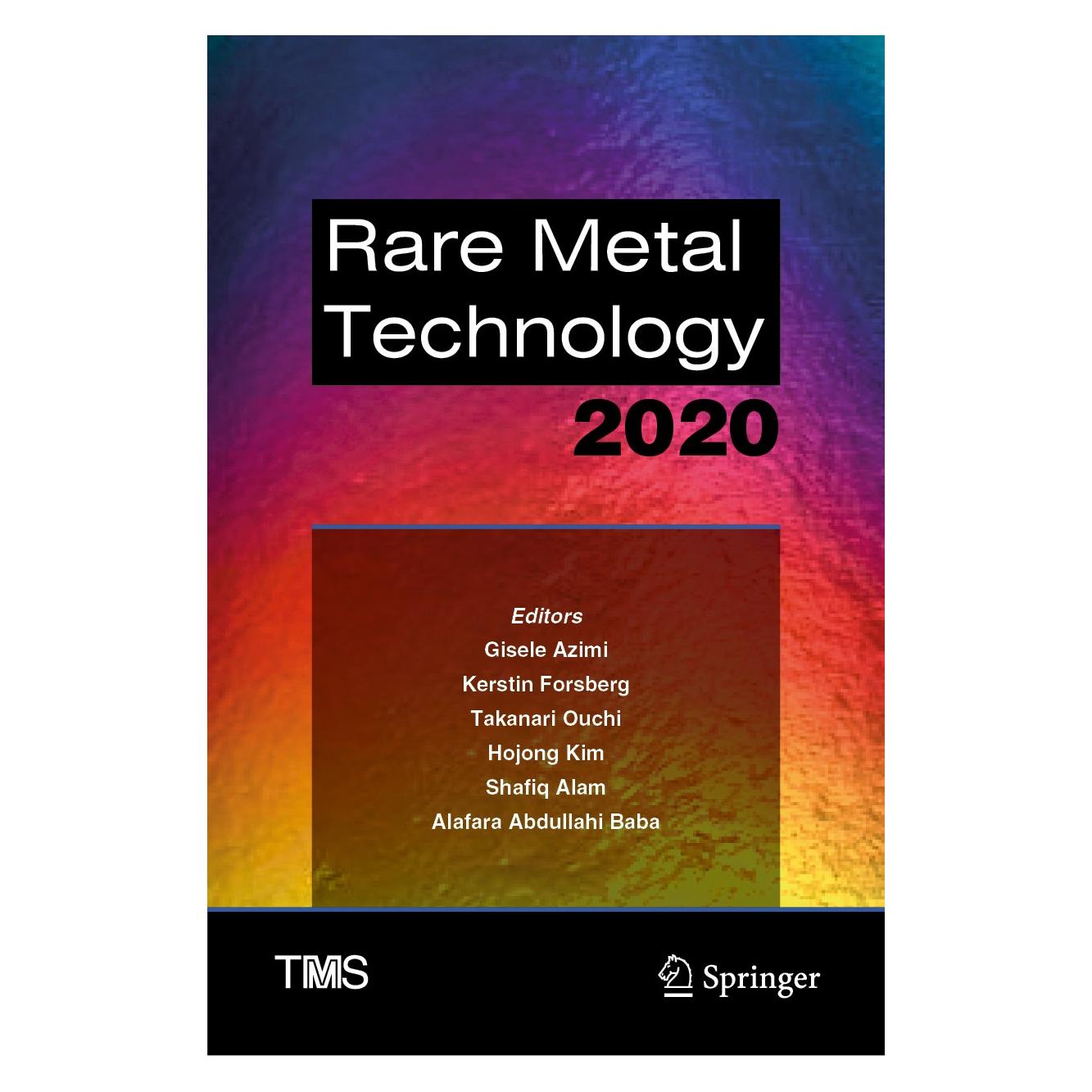 Springer Rare Metal Technology 2020 (Englisch, Hardcover, Alafara Abdullahi Baba, Gisele Azimi, Hojong Kim, Kerstin Forsberg, Shafiq Alam, Takanari Ouchi) (9783030367572)