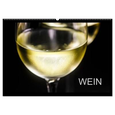 Wein (Wandkalender 2027 DIN A2 quer), CALVENDO Monatskalender