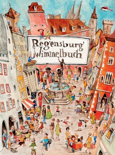 Peter Engel - Regensburg Wimmelbuch - Preis vom 11.10.2026 03:10:56 h