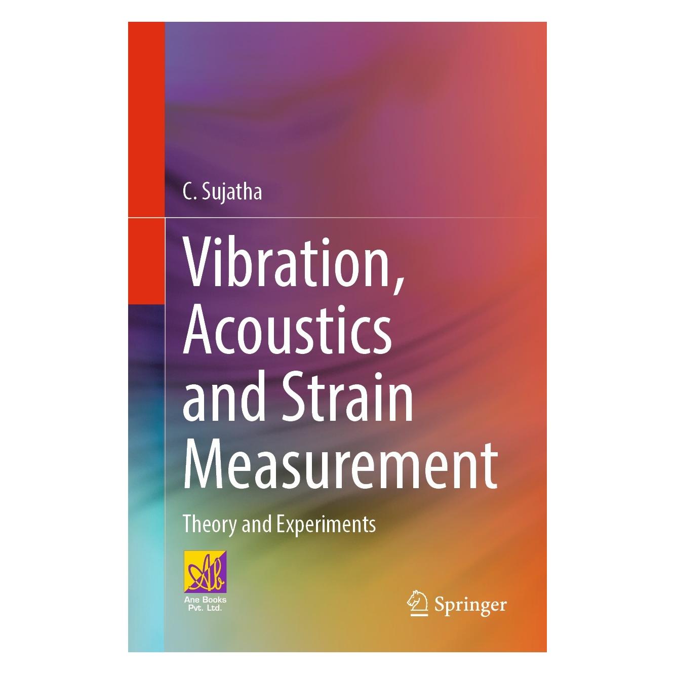 Springer Vibration, Acoustics and Strain Measurement (Englisch, Hardcover, C. Sujatha) (9783031039676)