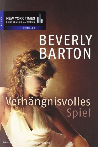 Beverly Barton - Verhängnisvolles Spiel - Preis vom 12.10.2026 11:37:12 h