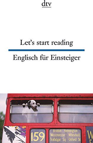 Uwe-Michael Gutzschhahn - Let's start reading Englisch für Einsteiger (dtv zweisprachig) - Preis vom 18.10.2026 15:28:09 h