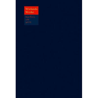 Text, Gebundene Ausgabe von Christoph Martin Wieland, De Gruyter, 978-3-11-137221-1