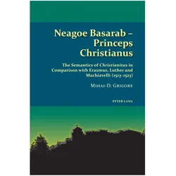 Neagoe Basarab - Princeps Christianus, Fachbücher von Mihai-D Grigore