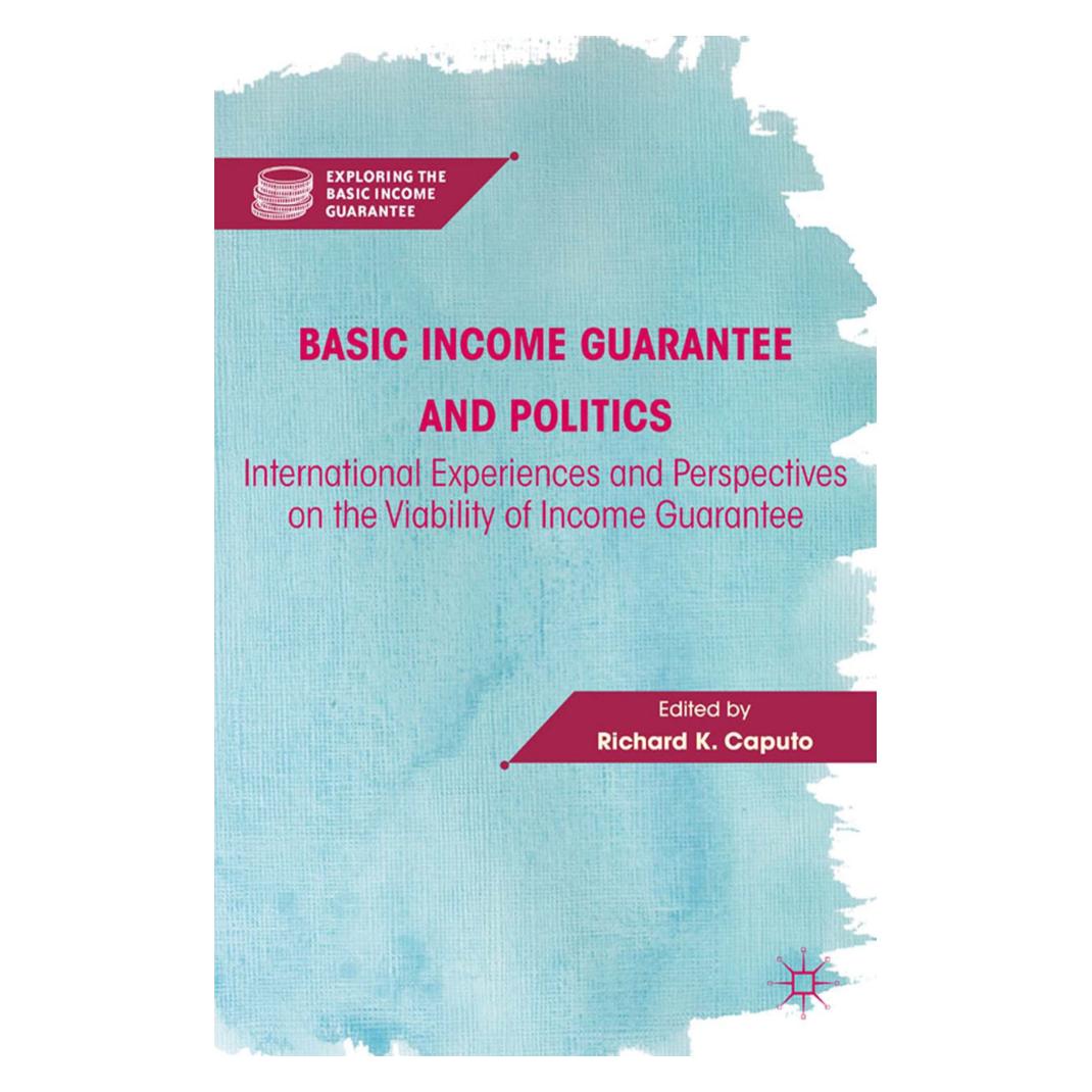 Springer Basic Income Guarantee and Politics (Englisch, Softcover) (55837164)