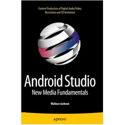 Android Studio New Media Fundamentals, Fachbücher von Wallace Jackson