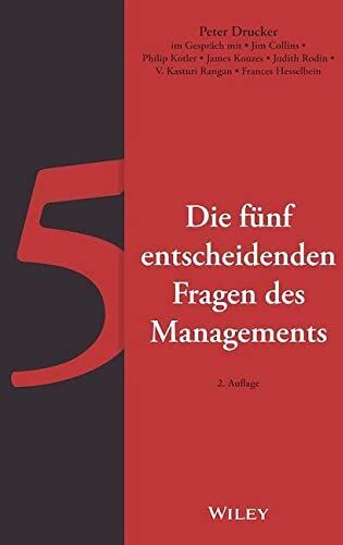 Drucker, Peter F. - Die fünf entscheidenden Fragen des Managements - Preis vom 16.10.2026 11:41:07 h