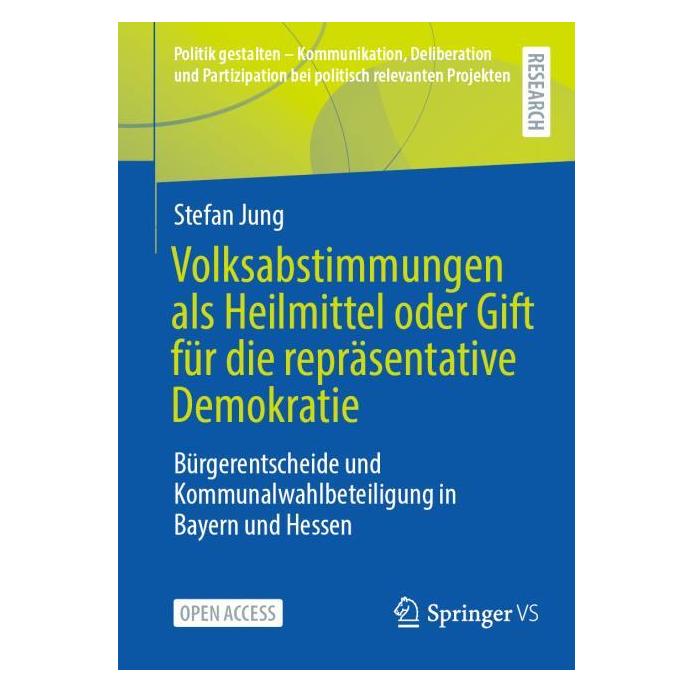 Springer Volksabstimmungen als Heilmittel oder Gift für die repräsentative Demokratie (Deutsch, Softcover, Stefan Jung) (59915925)
