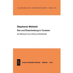 Ehe und Ehescheidung in Tunesien, Fachbücher von Stephanie Waletzki