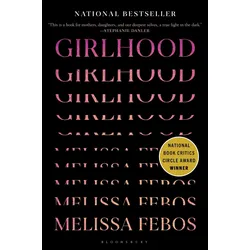 Febos, M.:Girlhood, Belletristik von Melissa Febos
