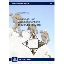Leistungs- und wirkungsorientierte Steuerung im Militär, Fachbücher von Herbert Strunz