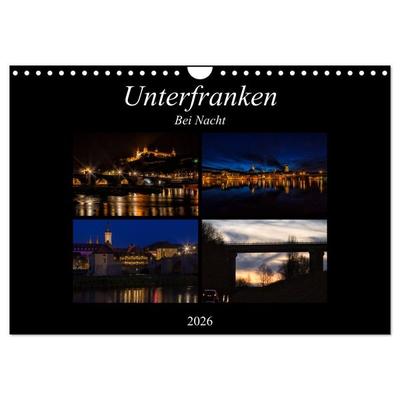 Unterfranken bei Nacht (Wandkalender 2026 DIN A4 quer), CALVENDO Monatskalender