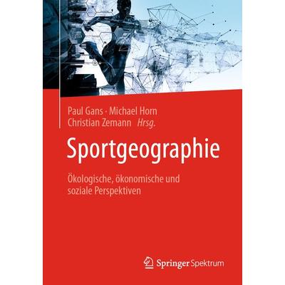 Sportgeographie, Taschenbuch von , Springer Berlin, 978-3-662-66633-3