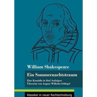 Ein Sommernachtstraum, Gebundene Ausgabe von William Shakespeare, Bod, 978-3-8478-4842-4