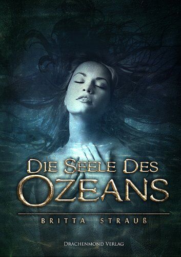 Britta Strauss - Die Seele des Ozeans - Preis vom 09.10.2026 07:28:09 h