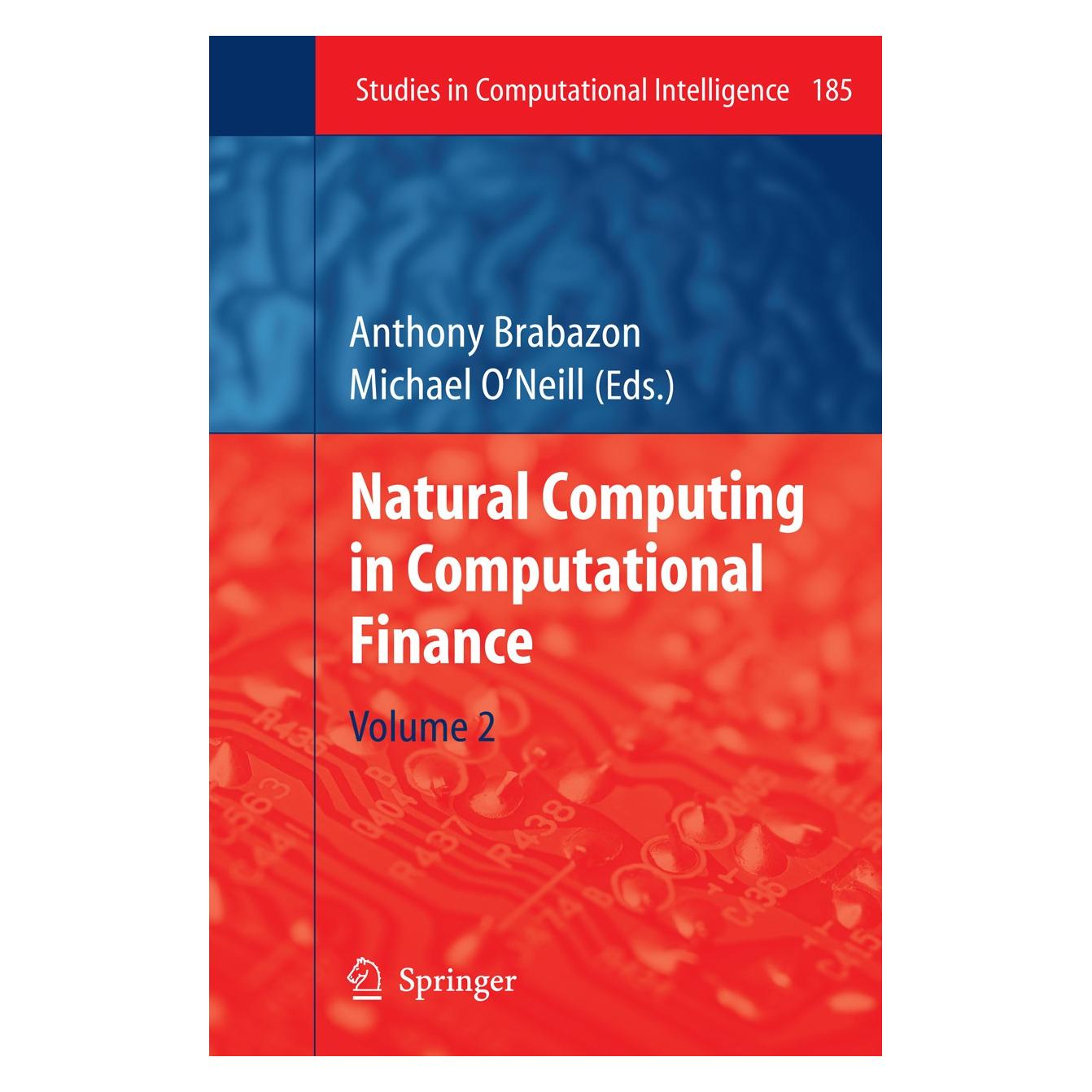 Springer Natural Computing in Computational Finance (Englisch, Hardcover, Anthony Brabazon, Michael O'Neill) (9783540959731)