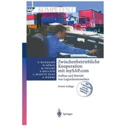 Zwischenbetriebliche Kooperation mit mySAP.com, Fachbücher von Sascha Weber, Wolfgang König, Peter Buxmann, Luis Martin Diaz, Franz Hollich, Markus Fricke