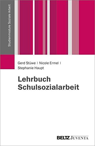 Gerd Stüwe - Lehrbuch Schulsozialarbeit (Studienmodule Soziale Arbeit) - Preis vom 05.10.2026 03:47:11 h